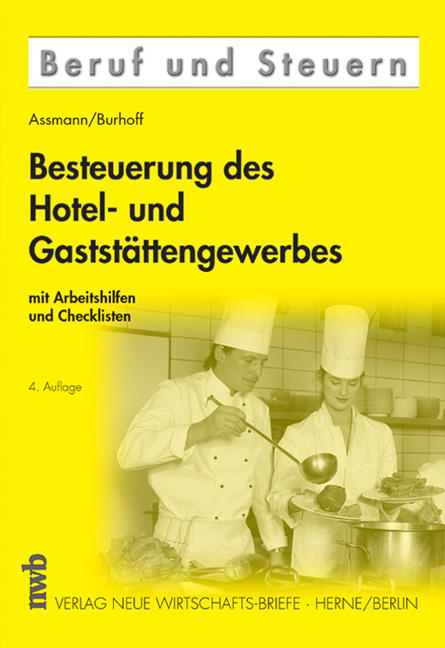 Besteuerung des Hotel- und Gaststättengewerbes - Eberhard Assmann, Armin Burhoff