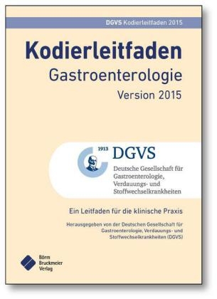 Kodierleitfaden Gastroenterologie Version 2015