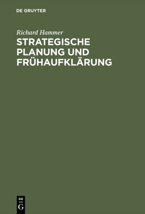 Strategische Planung und Frühaufklärung - Richard Hammer