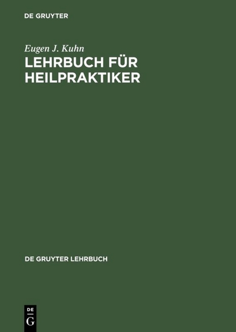 Lehrbuch für Heilpraktiker - Eugen J. Kuhn