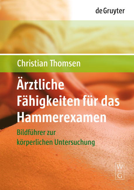 Ärztliche Fähigkeiten für das Hammerexamen - Christian Thomsen