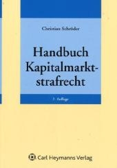 Handbuch Kapitalmarktstrafrecht - Christian Schröder