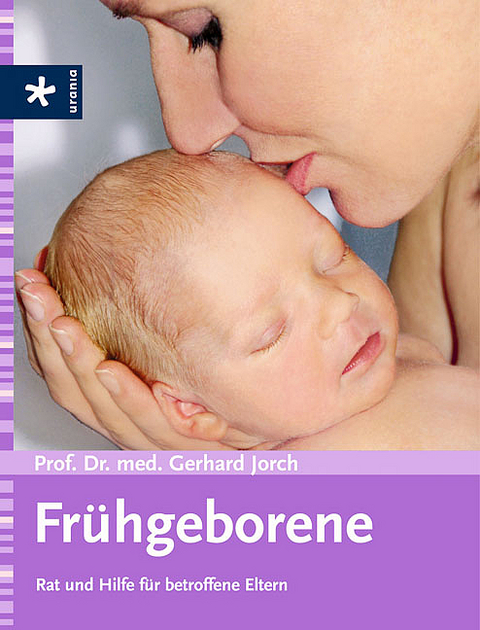 Frühgeborene - Gerhard Jorch