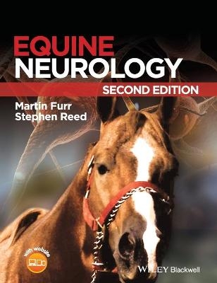 Equine Neurology - Martin Furr, Stephen M. Reed