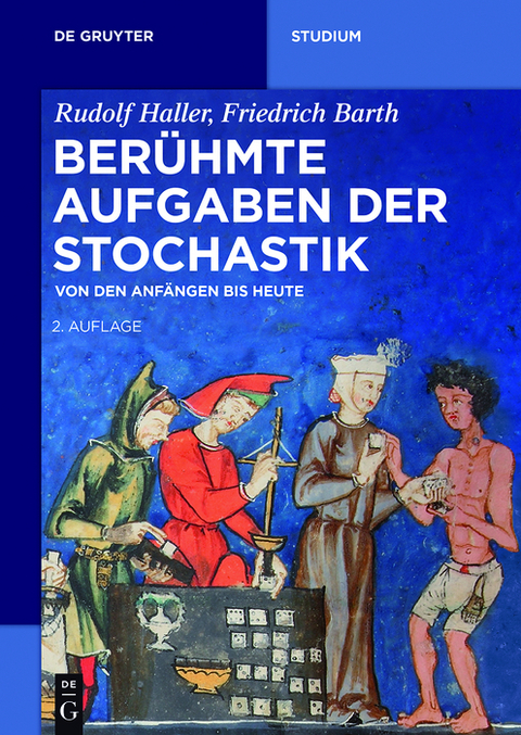 Berühmte Aufgaben der Stochastik -  Rudolf Haller,  Friedrich Barth
