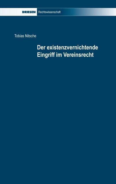 Der existenzvernichtende Eingriff im Vereinsrecht - Tobias Nitsche