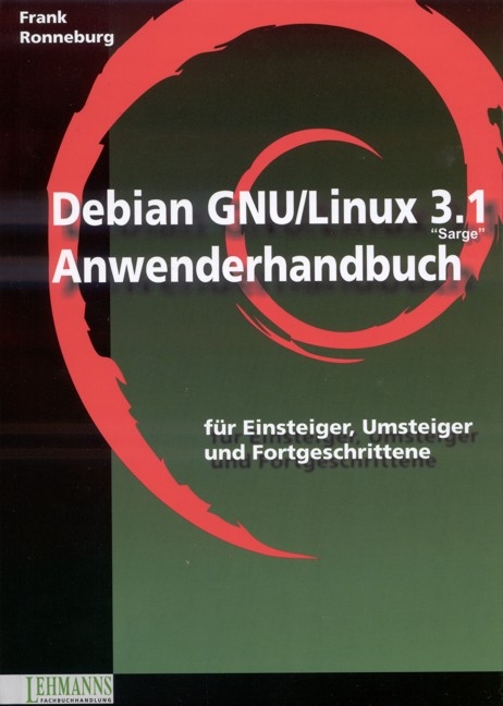 Debian GNU/Linux 3.1 Anwenderhandbuch - Frank Ronneburg