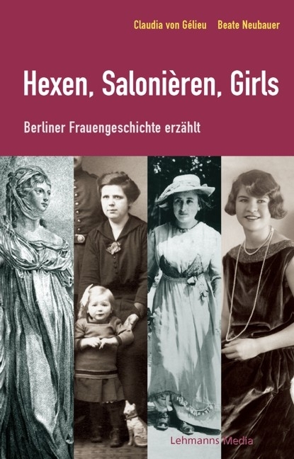 Hexen, Salonièren, Girls - Claudia von Gélieu, Beate Neubauer
