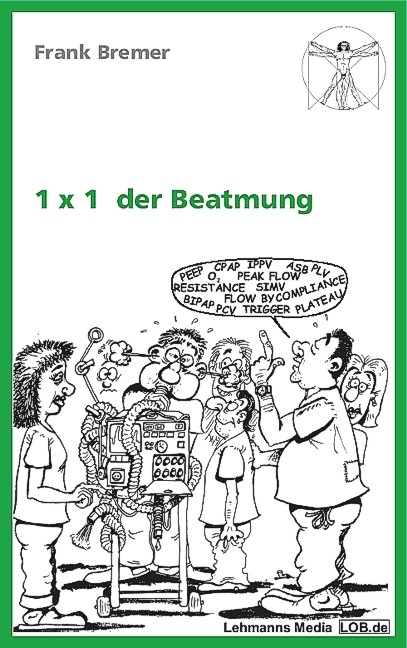1 x 1 der Beatmung - Frank Bremer