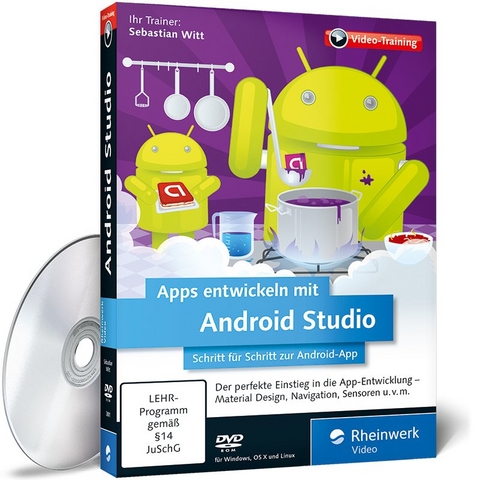 Apps entwickeln mit Android Studio - Sebastian Witt
