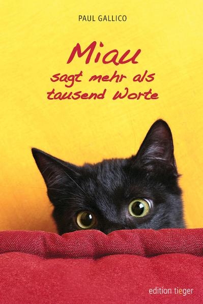 Miau sagt mehr als Tausend Worte - Paul Gallico