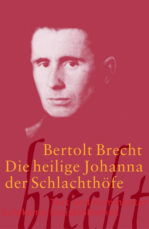 Die heilige Johanna der Schlachthöfe - Bertolt Brecht