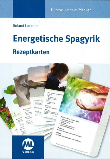 Energetische Spagyrik - Rezeptkarten - Roland Lackner