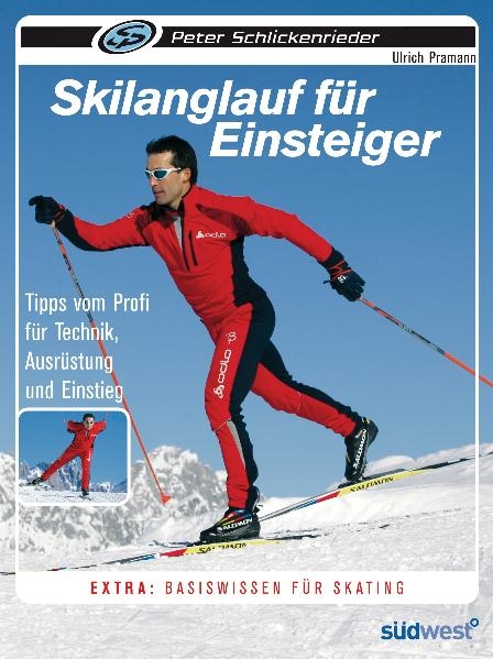 Skilanglauf für Einsteiger - Peter Schlickenrieder