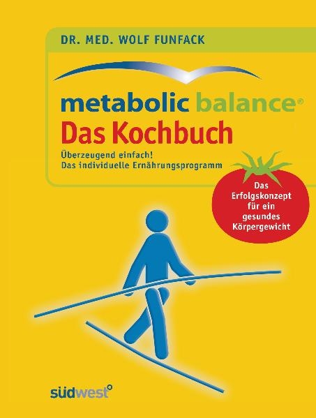 Funfack, Metabolic Balance Das Kochbuch - Wolf Funfack
