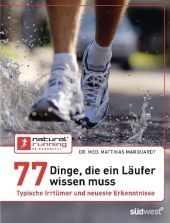 77 Dinge, die ein Läufer wissen muss - Matthias Marquardt