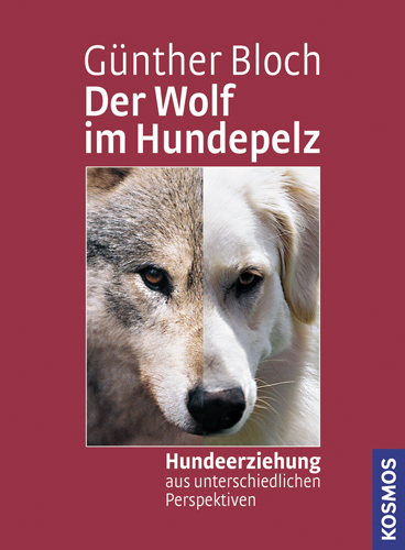 Der Wolf im Hundepelz - Günther Bloch