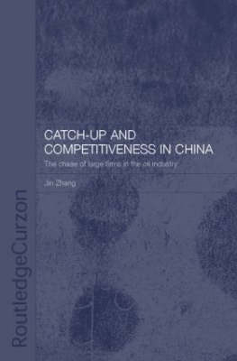 Catch-Up and Competitiveness in China -  Jin Zhang