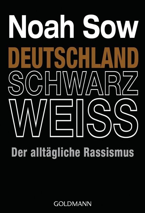 Deutschland Schwarz Weiss - Noah Sow