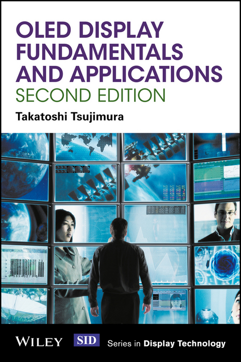 OLED Display Fundamentals and Applications -  Takatoshi Tsujimura