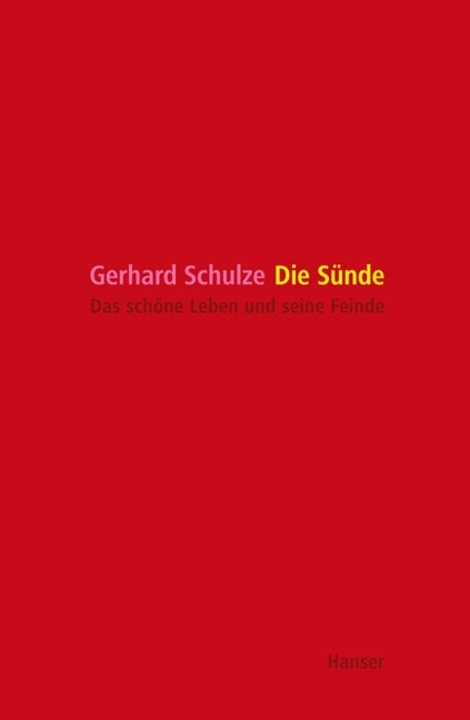 Die Sünde - Gerhard Schulze