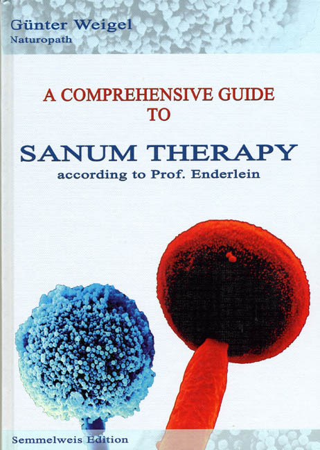 A comprehensive Guide to Sanum Therapy according to Prof. Enderlein - Günter Weigel