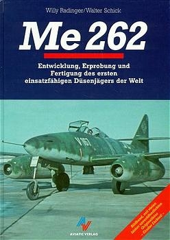 Me 262 - Willy Radinger, Walter Schick