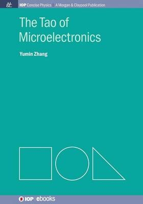 The Tao of Microelectronics - Yumin Zhang