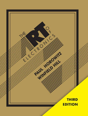 The Art of Electronics - Paul Horowitz, Winfield Hill