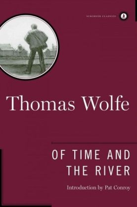 Of Time and the River - Thomas Wolfe