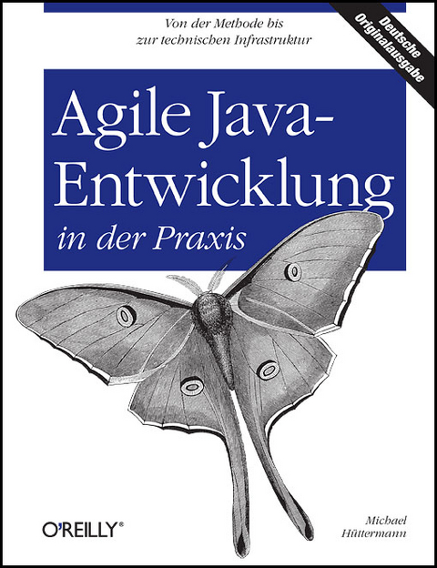 Agile Java-Entwicklung in der Praxis - Michael Hüttermann