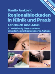 Regionalblockaden in Klinik und Praxis - Danilo Jankovic