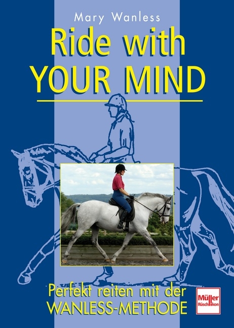 Ride with your mind - Mary Wanless