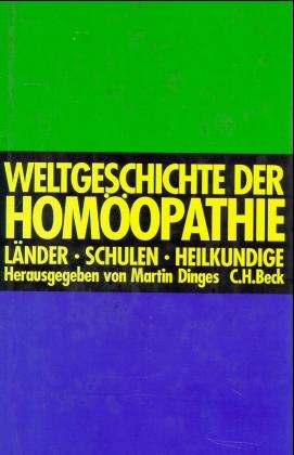 Weltgeschichte der Homöopathie - 