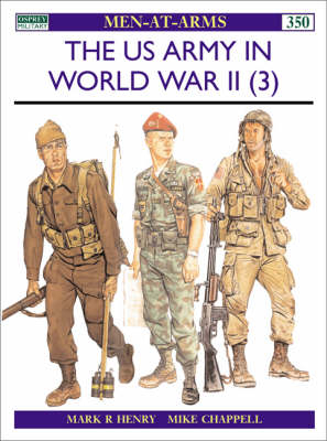 The US Army in World War II (3) - Mark Henry