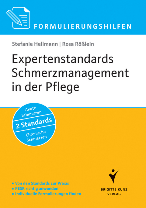 Expertenstandards Schmerzmanagement in der Pflege - Stefanie Hellmann