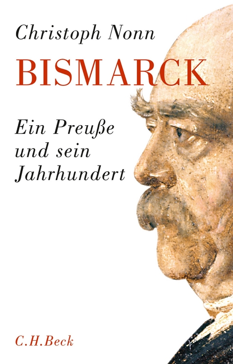 Bismarck - Christoph Nonn