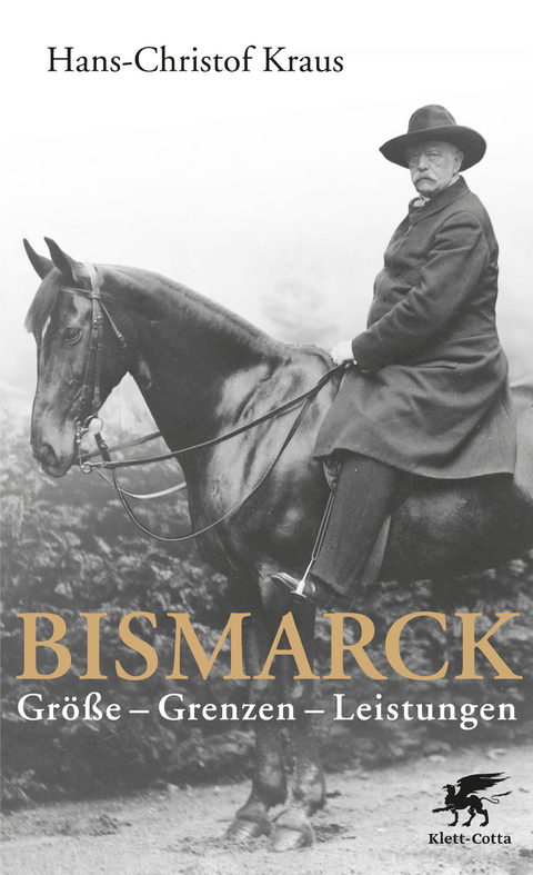 Bismarck - Hans-Christof Kraus