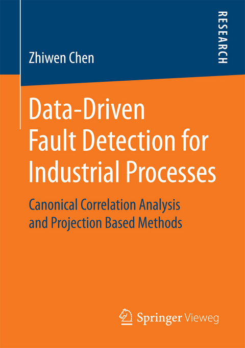 Data-Driven Fault Detection for Industrial Processes - Zhiwen Chen