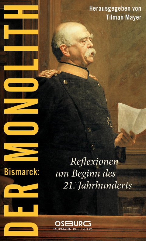 Bismarck: Der Monolith - 