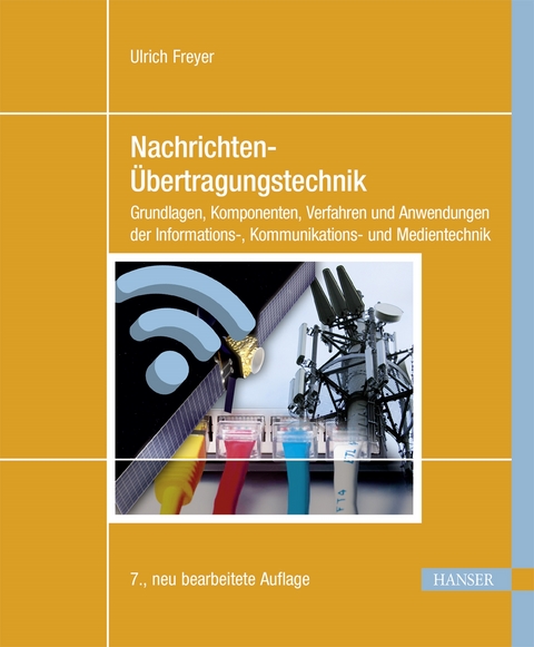Nachrichten-Übertragungstechnik - Ulrich Freyer
