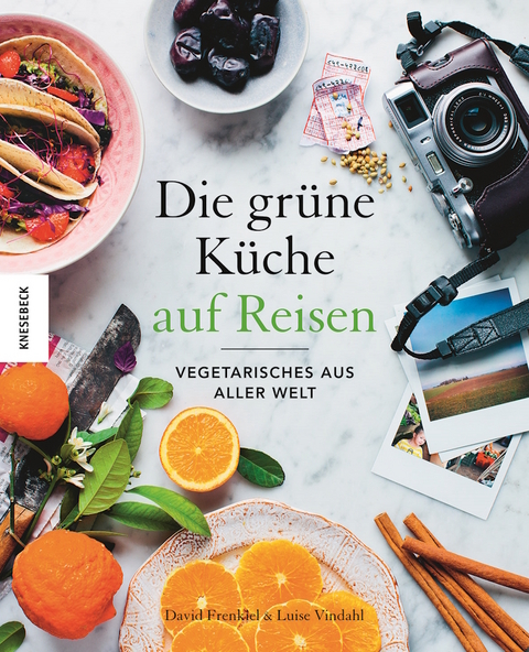 Die Grüne Küche auf Reisen - David Frenkiel, Luise Vindahl