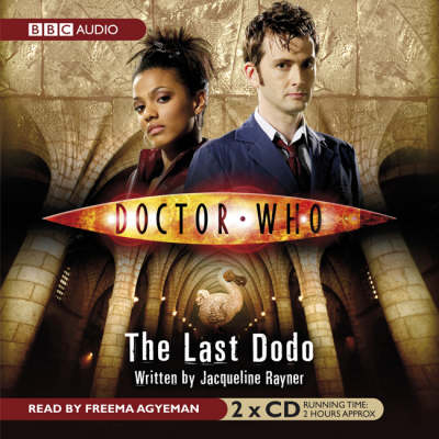 "Doctor Who", the Last Dodo - Jacqueline Rayner