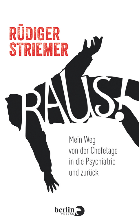 Raus! - Rüdiger Striemer