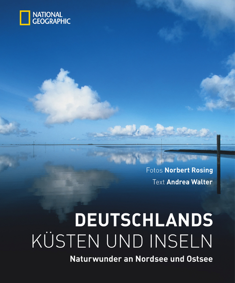 Deutschlands Küsten und Inseln - Andrea Walter