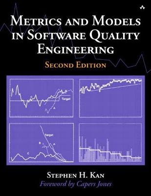 Metrics and Models in Software Quality Engineering (paperback) - Stephen H. Kan