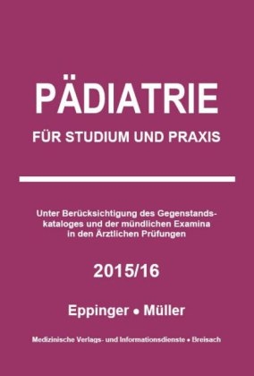 Pädiatrie - Matthias Eppinger, Markus Müller