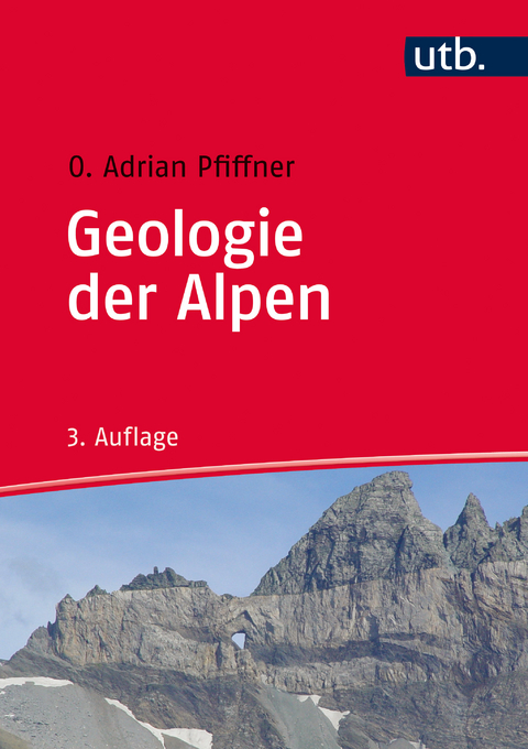 Geologie der Alpen - O. Adrian Pfiffner
