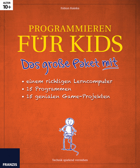Programmieren für Kids - Fabian Kainka
