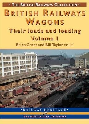 British Railways Wagons - Brian Grant, Bill Taylor